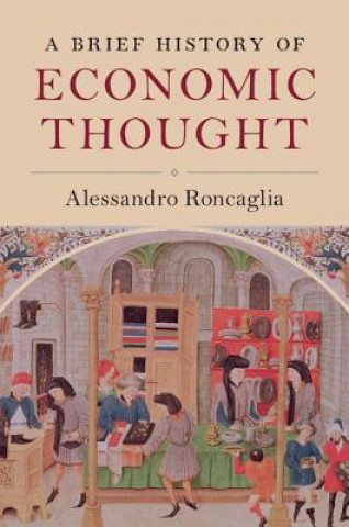 Книга Brief History of Economic Thought Alessandro Roncaglia