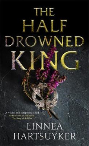 Kniha Half-Drowned King Linnea Hartsuyker