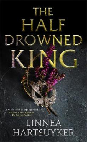 Livre Half-Drowned King Linnea Hartsuyker