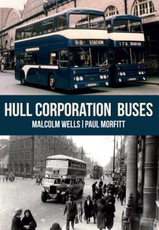 Livre Hull Corporation Buses Malcolm Wells