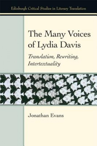 Kniha Many Voices of Lydia Davis EVANS  JONOTHAN