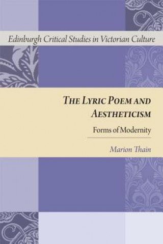 Könyv Lyric Poem and Aestheticism THAIN  MARION