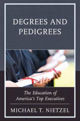 Boek Degrees and Pedigrees Michael T. Nietzel