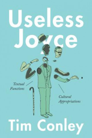 Book Useless Joyce Tim Conley