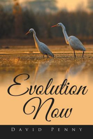 Könyv Evolution Now DAVID PENNY