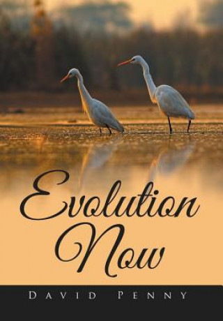 Knjiga Evolution Now DAVID PENNY