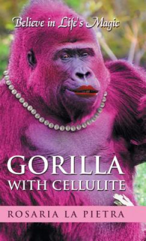 Carte Gorilla With Cellulite ROSARIA LA PIETRA