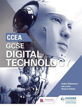 Книга CCEA GCSE Digital Technology Siobhan Matthewson