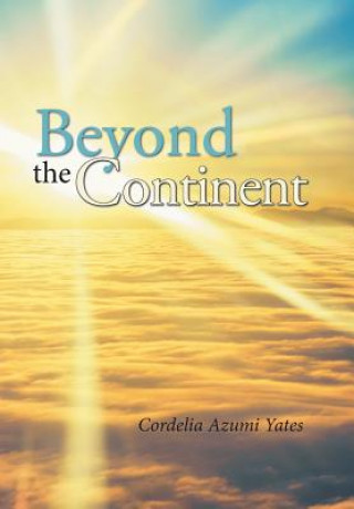 Kniha Beyond the Continent CORDELIA AZUM YATES