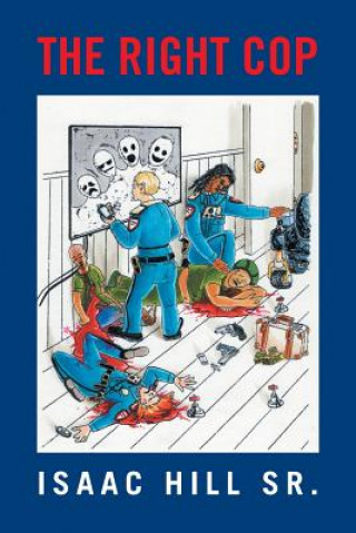 Libro Right Cop Isaac Hill
