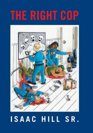 Libro Right Cop ISAAC HILL  SR.