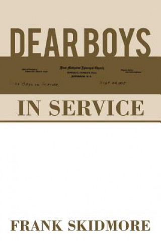 Книга Dear Boys in Service FRANK SKIDMORE