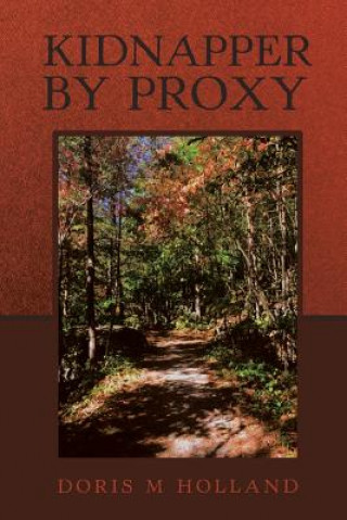 Kniha Kidnapper by Proxy DORIS M HOLLAND