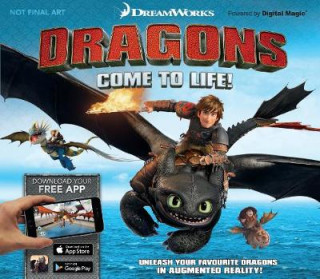 Carte Dreamworks Dragons Come to Life! EMILY STEAD