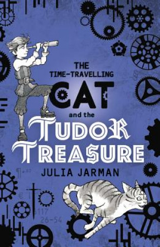 Kniha The Time-Travelling Cat and the Tudor Treasure Julia Jarman