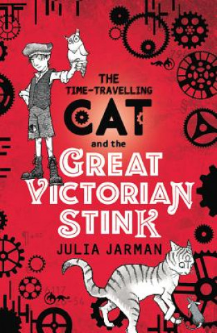 Carte Time-Travelling Cat and the Great Victorian Stink Julia Jarman
