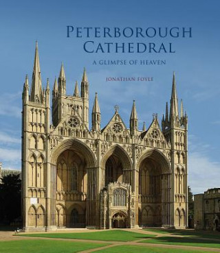 Buch Peterborough Cathedral Jonathan Foyle