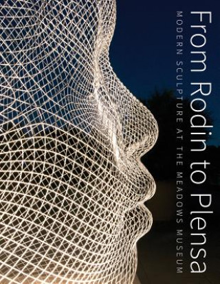 Книга From Rodin to Plansa Steven Nash