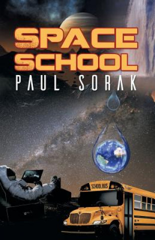 Könyv Space School Paul Sorak