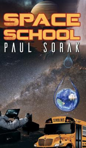 Könyv Space School Paul Sorak