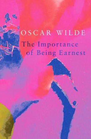 Könyv Importance of Being Earnest (Legend Classics) Oscar Wilde