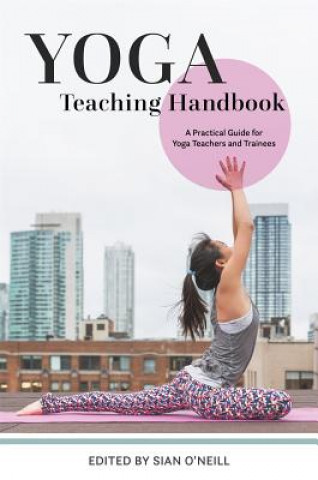 Könyv Yoga Teaching Handbook OA  NEILL  SIAN