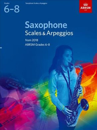 Materiale tipărite Saxophone Scales & Arpeggios, ABRSM Grades 6-8 