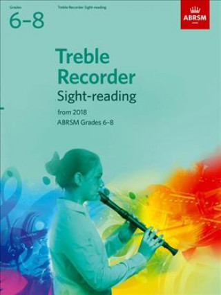 Tiskovina Treble Recorder Sight-Reading Tests, ABRSM Grades 6-8 ABRSM