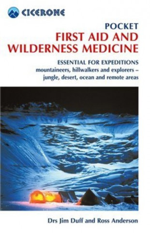 Kniha Pocket First Aid and Wilderness Medicine Ross Anderson