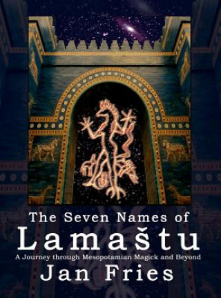 Kniha Seven Names of Lamastu JAN FRIES