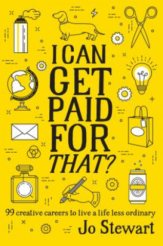 Book I Can Get Paid for That? Jo Stewart