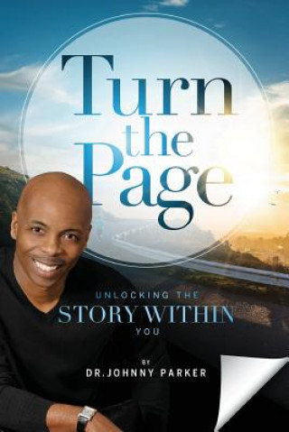 Knjiga Turn the Page DR. JOHNNY PARKER