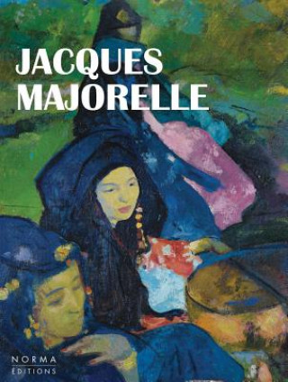 Könyv Jacques Majorelle Felix Marcilhac