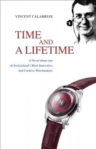 Книга Time and a Lifetime Vincent Calabrese