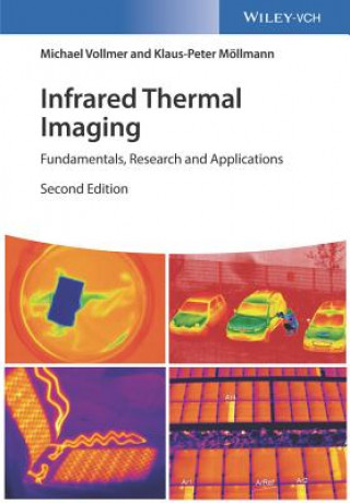 Книга Infrared Thermal Imaging - Fundamentals, Research and Applications 2e Michael Vollmer