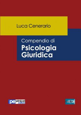 Kniha Compendio di Psicologia Giuridica LUCA CENERARIO