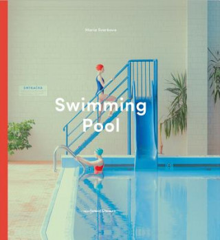 Könyv Swimming Pool SVARBOVA  MARIA