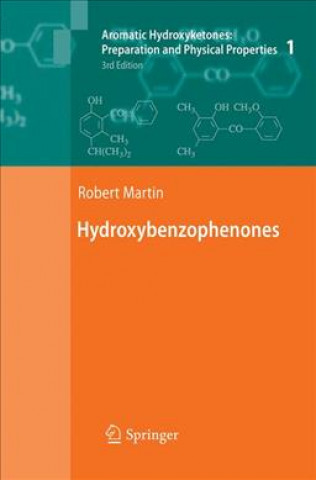 Książka Aromatic Hydroxyketones: Preparation and Physical Properties Robert Martin