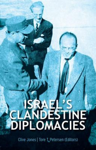 Carte ISRAELS CLANDESTINE DIPLOMACIE Clive Jones