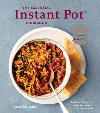 Kniha Essential Instant Pot Cookbook Coco Morante