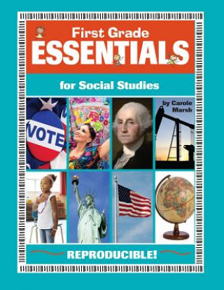Boek First Grade Essentials for Social Studies: Everything You Need - In One Great Resource! Carole Marsh