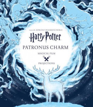 Kniha Harry Potter: Magical Film Projections: Patronus Charm Insight Editions