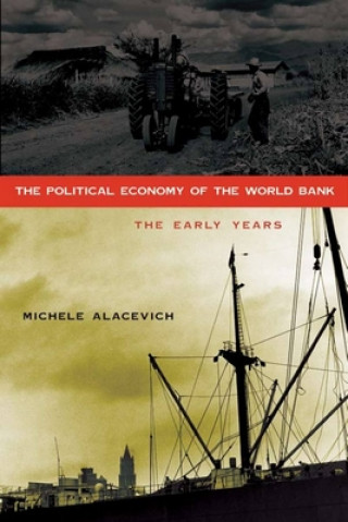 Carte Political Economy of the World Bank Michele Alacevich