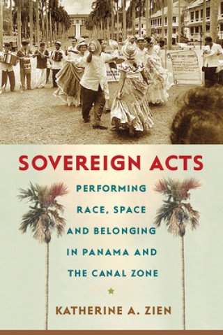 Könyv Sovereign Acts Katherine A. Zien