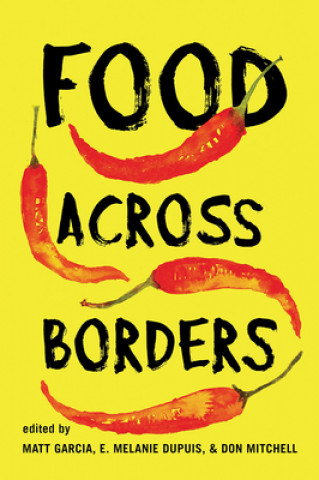 Книга Food Across Borders Matt Garcia
