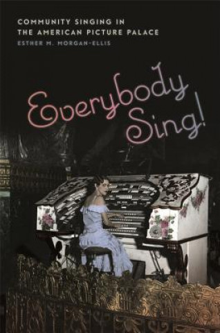 Kniha Everybody Sing! Esther M. Morgan-Ellis