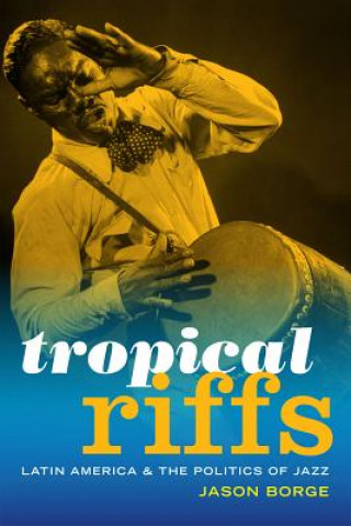 Knjiga Tropical Riffs Jason Borge