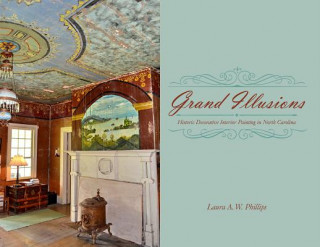 Knjiga Grand Illusions Laura A. W. Phillips