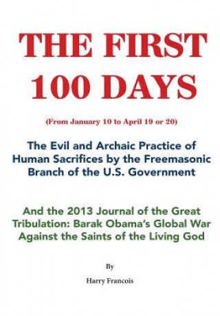 Könyv First 100 Days Harry Francois