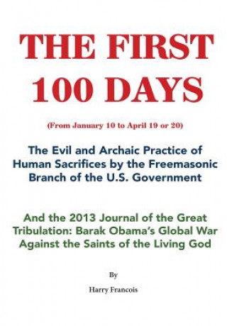 Libro First 100 Days Harry Francois